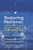 Restoring Resilience (Discovering Your Clients' Capacity for Healing) by Eileen Russell, Diana Fosha, Daniel A. Hughes, 9780393705713