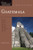 Explorer's Guide Guatemala: A Great Destination by Conner Gorry, 9781581571042