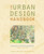 The Urban Design Handbook (Techniques and Working Methods) by Urban Design Associates, 9780393733686
