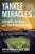 Yankee Miracles (Life with the Boss and the Bronx Bombers) by Ray Negron, Sally Cook, Hank Steinbrenner, 9780871404619