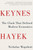 Keynes Hayek (The Clash that Defined Modern Economics) - 9780393343632 by Nicholas Wapshott