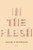 In the Flesh (Poems) by Adam O'Riordan, 9780393345728