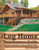 The Log Home Maintenance Guide (A Field Guide for Identifying, Preventing, and Solving Problems) by Gary Schroeder, 9781581571936