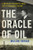 The Oracle of Oil (A Maverick Geologist's Quest for a Sustainable Future) by Mason Inman, 9780393239683