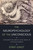 The Neuropsychology of the Unconscious (Integrating Brain and Mind in Psychotherapy) by Efrat Ginot, Allan N. Schore, 9780393709018