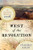 West of the Revolution (An Uncommon History of 1776) - 9780393351156 by Claudio Saunt, 9780393351156