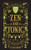 Zen and Tonic (Savory and Fresh Cocktails for the Enlightened Drinker) by Jules Aron, 9781581573077