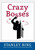 Crazy Bosses (Fully Revised and Updated) by Stanley Bing, 9780060731571