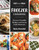 Fast to the Table Freezer Cookbook (Freezer-Friendly Recipes and Frozen Food Shortcuts) by Becky Rosenthal, 9781581573824