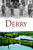 The Road to Derry: A Brief History by Richard Holmes, 9781596296503