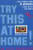 Try This at Home! (A Do-It-Yourself Guide to Winning Lesbian and Gay Civil Rights Policy) by Matthew A. Coles, 9781565843097
