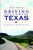 Driving Southwest Texas: (On the Road in Big Bend Country) by Byron Browne, 9781609490720