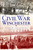 Civil War Winchester by Jerry W. Holsworth, 9781609491611