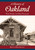 A History of Oakland (The Story of Our Village) by Kevin Heffernan, 9781596293342