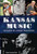 Kansas Music (Stories of a Rich Tradition) by Debra Goodrich, 9781626191778