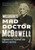 Missouri's Mad Doctor McDowell (Confederates, Cadavers and Macabre Medicine) by Victoria Cosner, Lorelei Shannon, 9781467118880