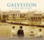 Galveston: (A City on Stilts) by Jodi Wright-Gidley, Jennifer Marines, 9780738558806