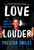Love Louder (33 Ways to Amplify Your Life) by Preston Smiles, 9781501120145