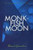 Monkfish Moon (Short Stories) by Romesh Gunesekera, 9781565840775