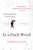 In a Dark Wood (A Memoir) by Joseph Luzzi, 9780062357526