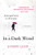 In a Dark Wood (A Memoir) by Joseph Luzzi, 9780062357526