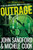 Outrage (The Singular Menace, 2) - 9780385753111 by John Sandford, Michele Cook, 9780385753111