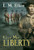 Give Me Liberty by L. M. Elliott, 9780060744236