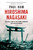 Hiroshima Nagasaki (The Real Story of the Atomic Bombings and Their Aftermath) by Paul Ham, 9781250070050