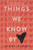 Things We Know by Heart - 9780062299444 by Jessi Kirby, 9780062299444