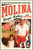 Molina (The Story of the Father Who Raised an Unlikely Baseball Dynasty) by Bengie Molina, Joan Ryan, 9781451641059