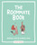 The Roommate Book (Sharing Lives and Slapping Fives) by Becky Murphy Simpson, 9781449470906