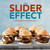 The Slider Effect (You Can't Eat Just One!) by Jonathan Melendez, 9781449476045