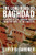 The Long Road to Baghdad (A History of U.S. Foreign Policy from the 1970s to the Present) by Lloyd C. Gardner, 9781595580757