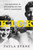 Kick (The True Story of JFK's Sister and the Heir to Chatsworth) by Paula Byrne, 9780062296276