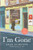 I'm Gone (A Novel) by Jean Echenoz, Mark Polizzotti, Lily Tuck, 9781595589996