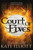 Court of Fives by Kate Elliott, 9780316364300