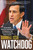 Watchdog (The Real Stories Behind the Headlines from the Congressman Who Exposed Washington's Biggest Scandals) by Darrell Issa, 9781455591985