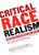Critical Race Realism (Intersections of Psychology, Race, and Law) by Gregory S. Parks, Shayne Jones, W. Jonathan Cardi, 9781595584823