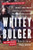 Whitey Bulger (America's Most Wanted Gangster and the Manhunt That Brought Him to Justice) - 9780393347258 by Kevin Cullen, Shelley Murphy, 9780393347258