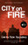 City on Fire by Garth Risk Hallberg, 9780804172950