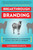 Breakthrough Branding (How Smart Entrepreneurs and Intrapreneurs Transform a Small Idea into a Big Brand) by Catherine Kaputa, 9781857885811