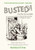 Busted! (Drug War Survival Skills: From the Buy to the Bust to Begging for Mercy) by M. Chris Fabricant, 9780060754594