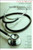A Life in Medicine (A Literary Anthology) by Robert Coles, Randy-Michael Testa, Joseph D'Donnell, Penny Armstrong, M. Brownell Anderson, 9781565848498