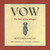 Vow (The Way of the Milagro) by Kay Hagan, Robert Downing, 9781571780973