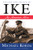 Ike (An American Hero) by Michael Korda, 9780060756666