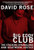 The Big Eddy Club (The Stocking Stranglings and Southern Justice) by David Rose, 9781565849105