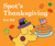 Spot's Thanksgiving by Eric Hill, Eric Hill, 9780399241864