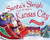 Santa's Sleigh Is on Its Way to Kansas City (A Christmas Adventure) by Eric James, Robert Dunn, 9781492643319