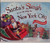Santa's Sleigh Is on Its Way to New York City (A Christmas Adventure) by Eric James, Robert Dunn, 9781492643449