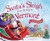 Santa's Sleigh Is on Its Way to Vermont (A Christmas Adventure) by Eric James, Robert Dunn, 9781492643623